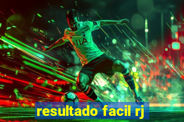resultado facil rj